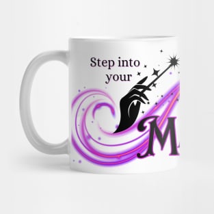 Step Into Your MAGIC Mug